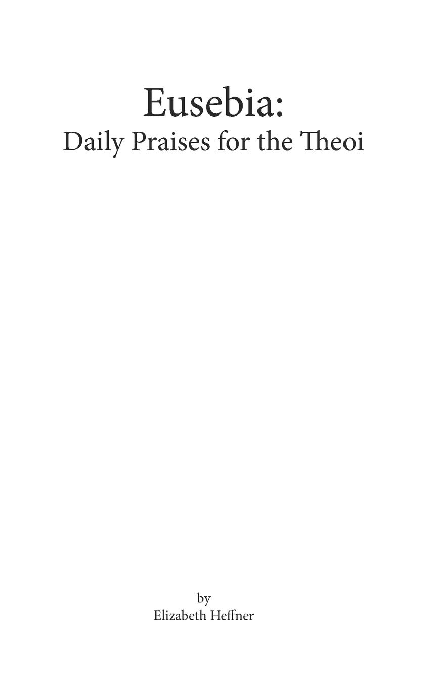 Eusebia: Daily Praises to the Theoi