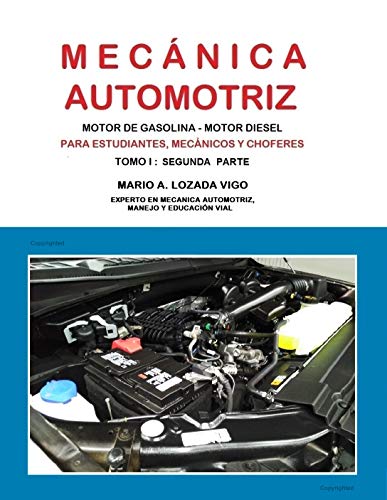 MECÁNICA AUTOMOTRIZ BÁSICA - SEGUNDA PARTE de [MARIO A. LOZADA VIGO, AUGUSTO LOZADA DIAZ]