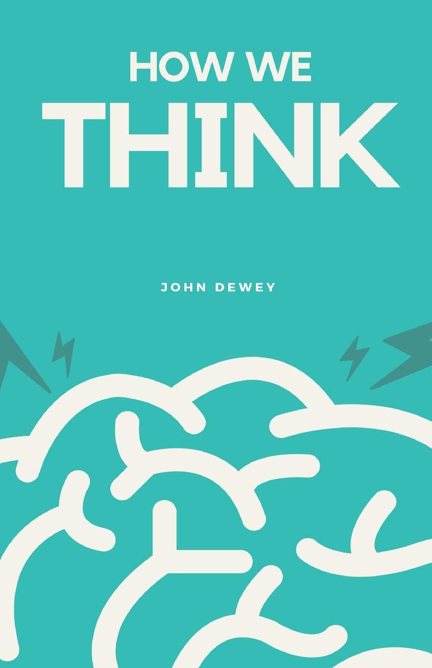 HOW WE THINK