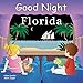 Good Night Florida (Good Night Our World)