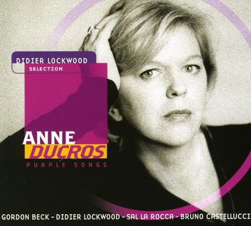 Purple Songs [Audio CD] Anne Ducros