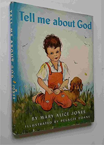 Tell Me About God B001V68Z04 Book Cover