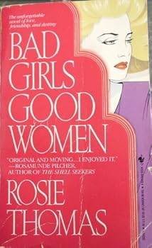 Unknown Binding Bad Girls, Good Women Book