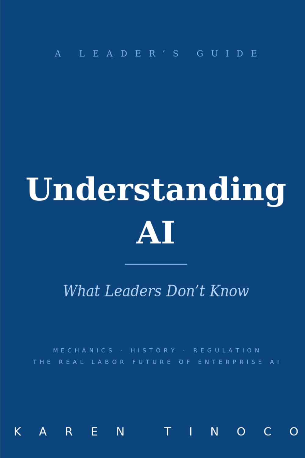 Understanding AI: What Leaders Don’t Know