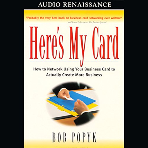 Here's My Card by Bob Popyk