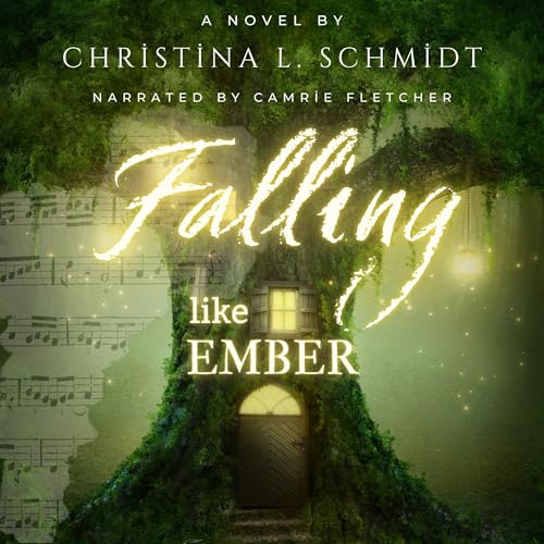 Falling like Ember by Christina L. Schmidt episode artwork