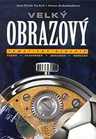 Velký obrazový tematický slovník česko-slovensko-anglicko-německý 8072490354 Book Cover