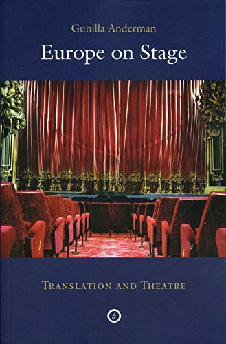 Europe On Stage: Translation And Theatre: 1