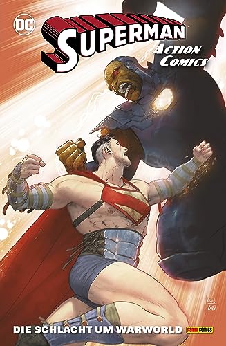  Superman - Action Comics: Bd. 4 (2. Serie): Die Schlacht um Warworld (German Edition)