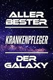  Aller Bester Krankenpfleger Der Galaxy: DIN A5 • 120 Linierte Seiten • Kalender • Schönes Notizbuch • Notizblock • Block • Terminkalender • ... • Ruhestand • Arbeitskollegin • Geburtstag