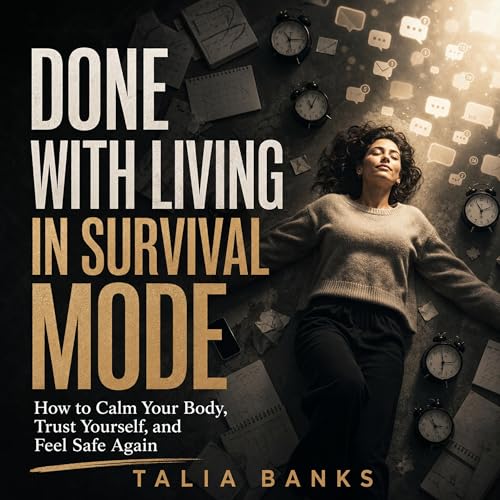 Done with Living in Survival Mode cover art