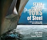 Seven and a Half Tons of Steel: A Post-9/11 Story of Hope and Transformation (English Edition)