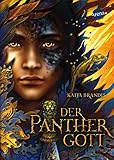  Der Panthergott: Spannende Gestaltwandler-Fantasy von „Woodwalkers“-Bestsellerautorin Katja Brandis