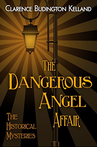 The Dangerous Angel Affair (1872) (The Gaslight Mysteries)