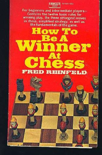 Be a Winner at Chess 0449232867 Book Cover