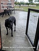 Baltic Garden: Diverting Rain Water Away from your House 1517768888 Book Cover