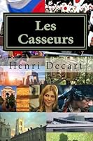 Les Casseurs: Issus 1542642337 Book Cover
