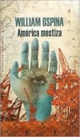 Mestizo America: The Country of the Future 9587042255 Book Cover