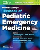 Fleisher & Ludwig's Textbook of Pediatric Emergency Medicine Print + eBook with Multimedia