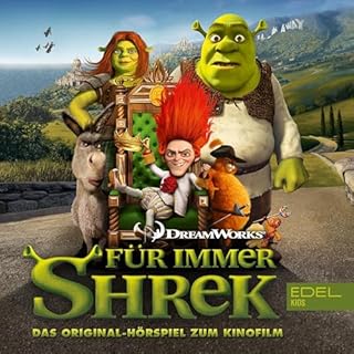 F&uuml;r immer Shrek. Das Original-H&ouml;rspiel zum Kinofilm Titelbild
