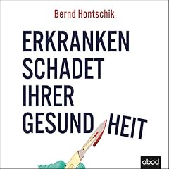 Erkranken schadet Ihrer Gesundheit Titelbild