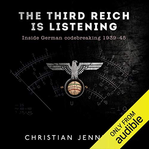The Third Reich Is Listening by Christian Jennings episode artwork
