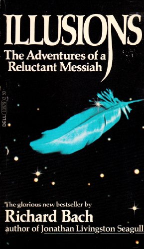Illusions: The Adventures of a Reluctant Messiah B00005W5A9 Book Cover
