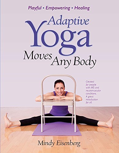 Adaptive Yoga Moves Any Body: Created for individuals with MS and neuromuscular conditions