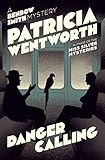 Danger Calling (The Benbow Smith Mysteries)