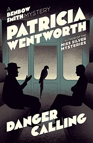 Danger Calling (The Benbow Smith Mysteries)