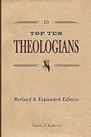 Top Ten Theologians 1517251672 Book Cover