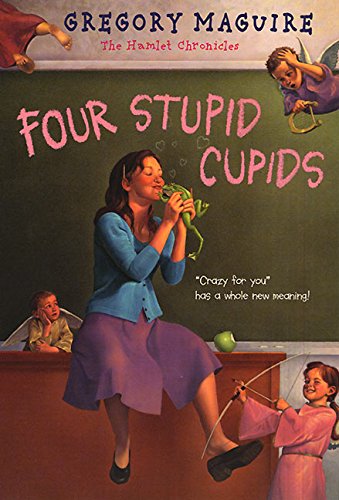 Four Stupid Cupids (Hamlet Chronicles)