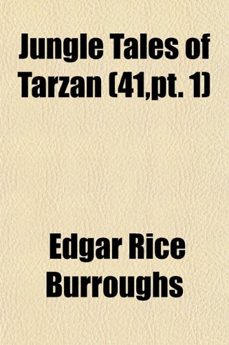 Buy Jungle Tales of Tarzan (41, PT. 1) — BookShops.in