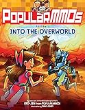 PopularMMOs Presents Into the Overworld: A Graphic Novel