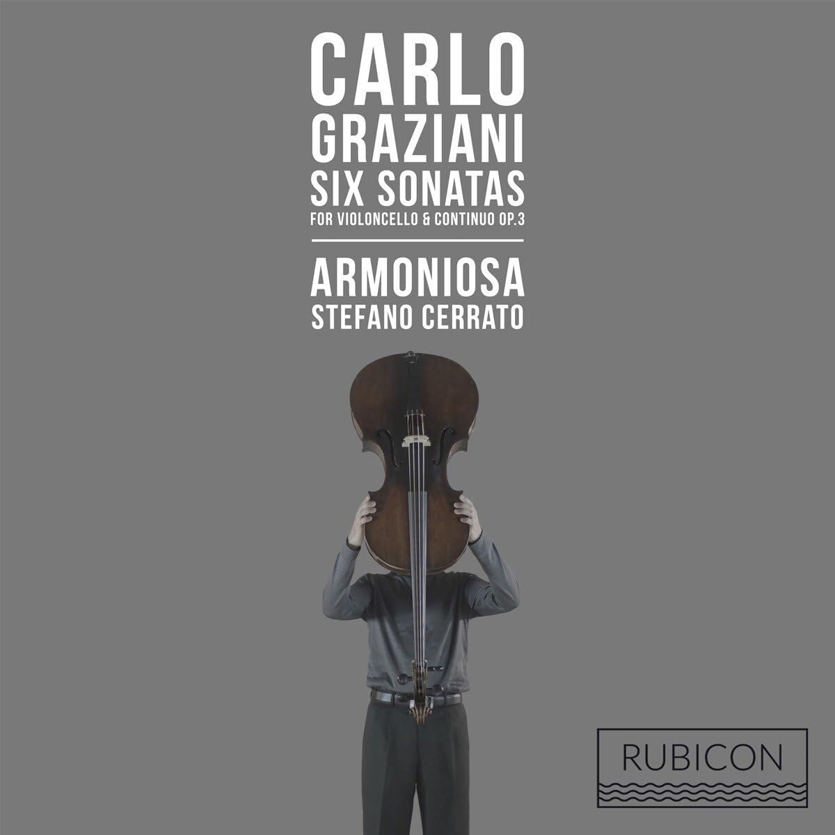 Carlo Graziani: Six Sonatas For Violoncello & Continuo Op. 3