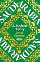 The History of Saudi Arabia　洋書 The History of Saudi Arabia (Histories of the Modern Nations