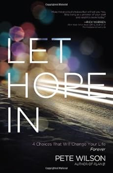 Paperback Let Hope In by Pete Wilson (October 08,2013) Book