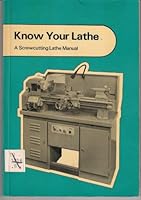 Know Your Lathe 0852425570 Book Cover