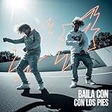 BAILA CON LOS PIES