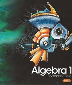 Paperback HIGH SCHOOL MATH 2012 COMMON CORE ALGEBRA 1 PART 2 Book