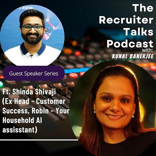 The Recruiter Talks Ft. Shinda Shivaji : The Stakeholders Diary