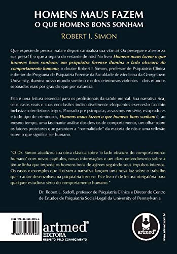 Homens Maus Fazem o que Homens Bons Sonham: Um Psiquiatra Forense Ilumina o Lado Obscuro do Comporta