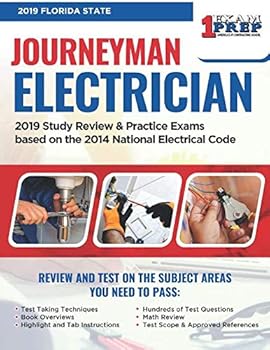 Paperback Florida Journeyman Electrician Exam Prep: 2019 Study Review & Practice Exams based on the 2014 National Electrical Code Book