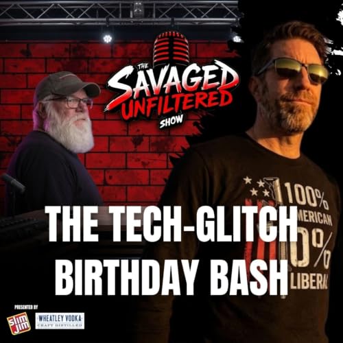 S7E781: The Tech-Glitch Birthday Bash