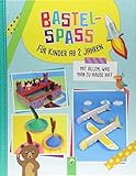 bastelspass24 gutscheincode  Bastelspaß für Kinder ab 2 Jahren: Mit allem, was man zu Hause hat
