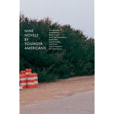 Nine Novels by Younger Americans