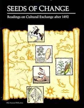 Paperback Seeds of Change: Readings on Cultural Exchange After 1492 Book