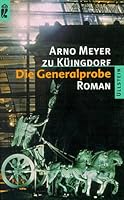 Die Generalprobe. 354824565X Book Cover