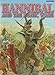 Hannibal and the Punic Wars (Warhammer Historical: Ancient Battles)