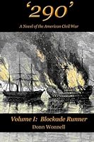 '290' (Volume 1: Blockade Runner): A Novel of the American Civil War 0692422609 Book Cover